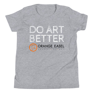 Do Art Better Youth Short Sleeve T-Shirt