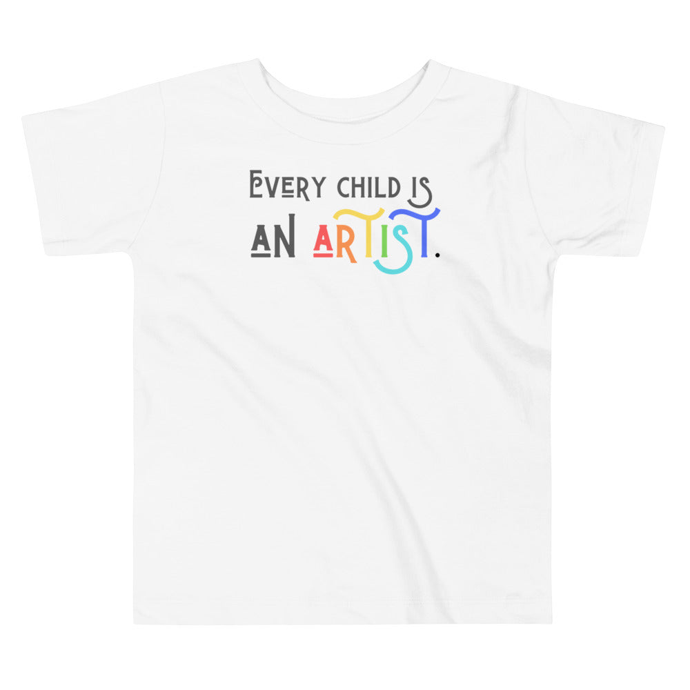 Every Child is a Artist Toddler Short Sleeve Tee